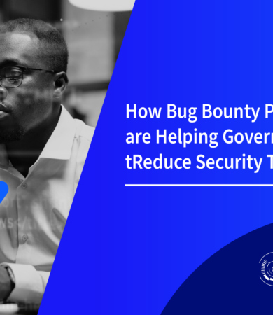 How Bug Bounty Programs are Helping Governments Reduce Security Threats